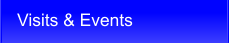 Visits & Events